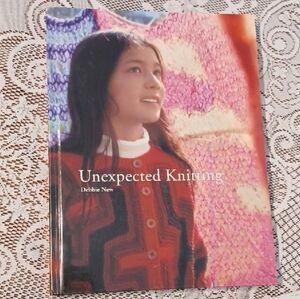 Unexpected Knitting Coffee Table Book By Debbie New